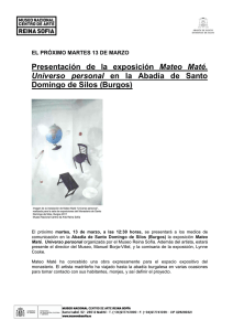 Presentación de la exposición "Mateo Maté. Universo personal" en la Abadía de Santo Domingo de Silos (Burgos)
