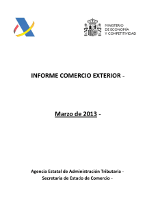 20-05-13 Informe más reciente sobre Comercio Exterior: Marzo 2013