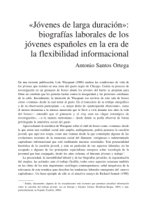 «Jóvenes de larga duración»: biografías laborales de los jóvenes españoles en la era de la flexibilidad informacional, por Antonio Santos Ortega