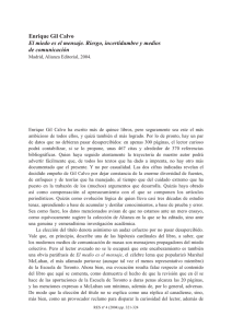ENRIQUE GIL CALVO, El miedo es el mensaje. Riesgo, incertidumbre y medios de comunicación, Madrid, Alianza Editorial, 2004, por Roberto Luciano Barbeito