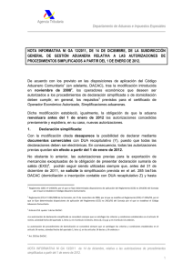 Nota informativa NI GA 13/2011, de 14 de diciembre, de la Subdirección General de Gestión Aduanera relativa a las autorizaciones de procedimientos simplificados a partir del 1 de enero de 2012.