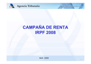 Presentación: Campaña de Renta. IRPF 2008