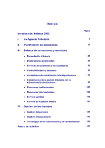 Í N D I C E Introducción: balance 2002 I. La Agencia Tributaria