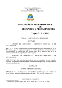 HONORARIOS PROFESIONALES DE ABOGADOS Y PROCURADORES (Leyes 512 y 564)