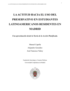 LA ACTITUD HACIA EL USO DEL PRESERVATIVO EN ESTUDIANTES LATINOAMERICANOS RESIDENTES EN