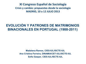 XI Congreso Español de Sociología EVOLUCIÓN Y PATRONES DE MATRIMONIOS