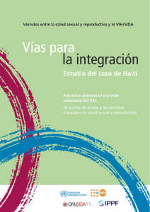 Vías para la integración Estudio del caso de Haití