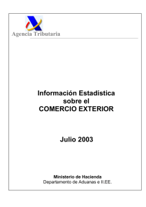 Información Estadística sobre el COMERCIO EXTERIOR Julio 2003