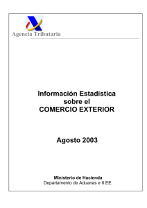 Información Estadística sobre el COMERCIO EXTERIOR Agosto 2003