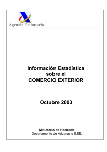 Información Estadística sobre el COMERCIO EXTERIOR Octubre 2003