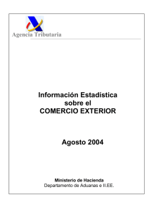 Información Estadística sobre el COMERCIO EXTERIOR Agosto 2004