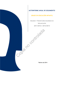 Autoinforme Grado de Educaci n Infantil 2011/2012 y 2012/2013.