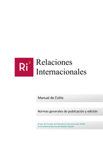 Relaciones Internacionales Manual de Estilo Normas generales de publicación y edición