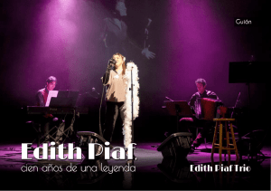 Edith Piaf , cien años de una leyenda Edith Piaf Trio