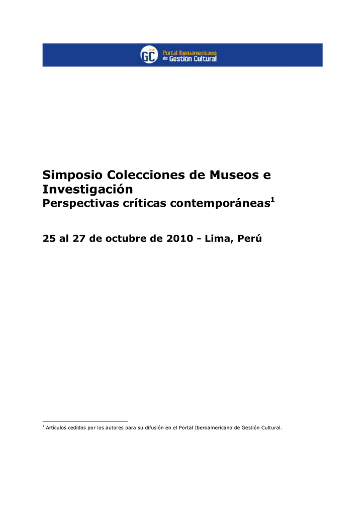 Simposio 'Colecciones de Museos e Investigación Simposio 'Colecciones de Museos e Investigación