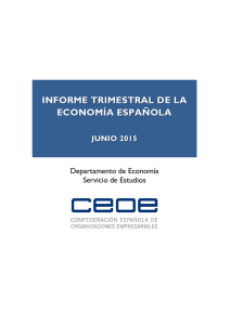 INFORME TRIMESTRAL DE LA ECONOMÍA ESPAÑOLA  JUNIO 2015