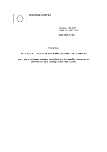 Propuesta de Reglamento del Parlamento Europeo y del Consejo por el que se establecen normas y procedimientos de ejecución comunes de los<br />instrumentos de la Unión para la acción exterior