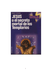 Jesús o el Secreto mortal de los Templarios