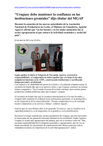 “Uruguay debe mantener la confianza en las instituciones gremiales” dijo titular del MGAP. Lr21 09-04-2015