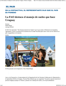 La FAO destaca el manejo de suelos que hace Uruguay. El País 20-03-2015