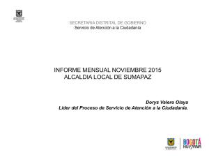 INFORME MENSUAL NOVIEMBRE 2015 ALCALDIA LOCAL DE SUMAPAZ Dorys Valero Olaya