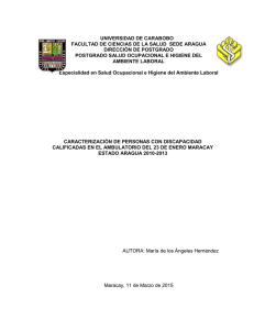 UNIVERSIDAD DE CARABOBO DIRECCIÓN DE POSTGRADO POSTGRADO SALUD OCUPACIONAL E HIGIENE DEL