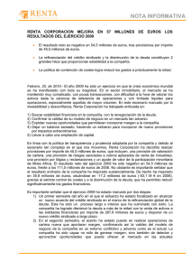 NOTA INFORMATIVA  RENTA CORPORACION MEJORA EN 57 MILLONES DE EUROS LOS