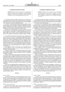 Orden 26/2010, de 26 de noviembre, de la Consellería de Bienestar Social, que regula y convoca ayudas dirigidas a la elaboración e implantación de planes de igualdad en empresas de la Comunidad Valenciana. (DOCV 14/12/2010)