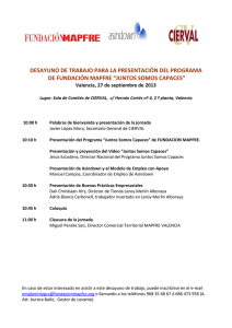 DESAYUNO DE TRABAJO PARA LA PRESENTACIÓN DEL PROGRAMA   DE FUNDACIÓN MAPFRE “JUNTOS SOMOS CAPACES”  Valencia, 27 de septiembre de 2013   