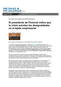 El presidente de Femeval indica que la crisis acentúa las desigualdades en el tejido empresarial