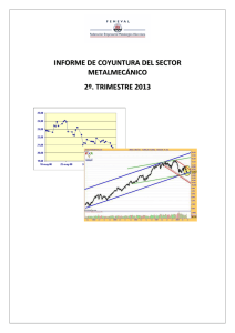 Informe de Coyuntura del Metal Valenciano 2º Trimestre 2013