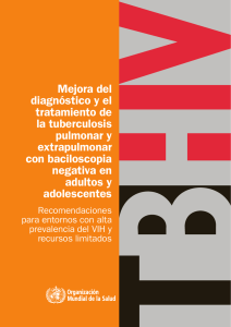 Mejora del diagnóstico y el tratamiento de la tuberculosis pulmonar y extrapulmonar con baciloscopia negativa en adultos y adolescentes