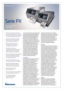 Serie PX Impresoras de alto rendimiento Hoja de producto