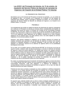 Ley 8/2001 del Principado de Asturias, de 15 de octubre, de regulaci n del Servicio P blico de Atenci n de Llamadas de Urgencia y de Creaci n de la Entidad P blica 112 Asturias