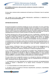 Ley 18/1998, de 25 de junio, sobre prevenci n, asistencia e inserci n en materia de drogodependencias