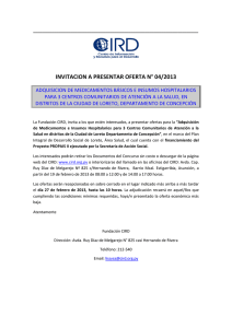 INVITACION A PRESENTAR OFERTA N 04/2013 - ADQUISICION DE MEDICAMENTOS B SICOS E INSUMOS HOSPITALARIOS PARA 3 CENTROS COMUNITARIOS DE ATENCI N A LA SALUD, EN DISTRITOS DE LA CIUDAD DE LORETO, DEPARTAMENTO DE CONCEPCI N