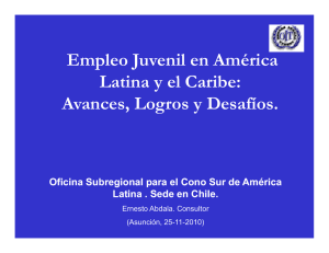 Empleo Juvenil en América L ti l C ib Latina y el Caribe: