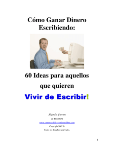 http://www.ilustrados.com/documentos/ganar-dinero-escribiendo-60-ideas-061207.pdf