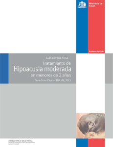 Ir a Guía Clínica: Tratamiento de Hipoacusia moderada en menores de 2 años