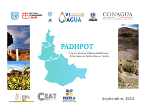 Programa de Apoyo al Desarrollo Hidráulico de los Estados de Puebla, Oaxaca y Tlaxcala (PDF, 12.9 Mb)