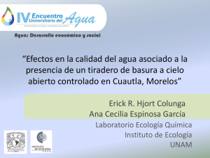 “Efectos en la calidad del agua asociado a la presencia de un tiradero de basura a cielo abierto controlado en Cuautla, Morelos”