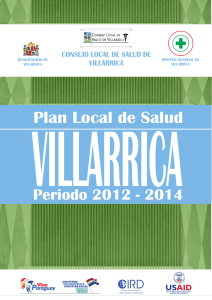 VILLARRICA Plan Local de Salud Periodo 2012 - 2014 CIRD