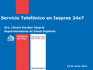Ir a Presentación: Servicio Telefónico en Isapres 24x7