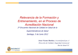 Relevancia de la Formación y Entrenamiento en el Proceso de Acreditación Nacional