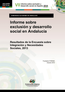Informe sobre exclusi n y desarrollo social en Andaluc a.