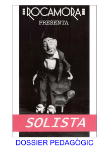 http://www.rocamorateatre.com/ca/solista/dossier_pedagogic_SOLISTA.pdf