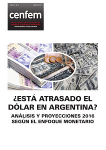 cenfem ¿Está atrasado El dólar En argEntina? análisis y proyEccionEs 2016