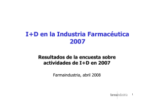 I+D en la Industria Farmacéutica 2007