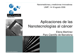 E. Martínez, "Aplicaciones de las nanotecnologías al cáncer"