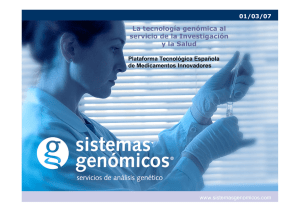 La tecnología genómica al servicio de la Investigación y la Salud, Sistemas Genómicos